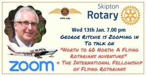 This Week's Meeting will be a talk by George Ritchie, a member of The International Federation of Flying Rotarians.
The title of the talk is “North to 60 North: A Flying Rotarians adventure”. 